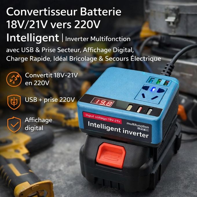 ⚡ Convertisseur Batterie 18V/21V vers 220V – L’énergie partout avec vous !